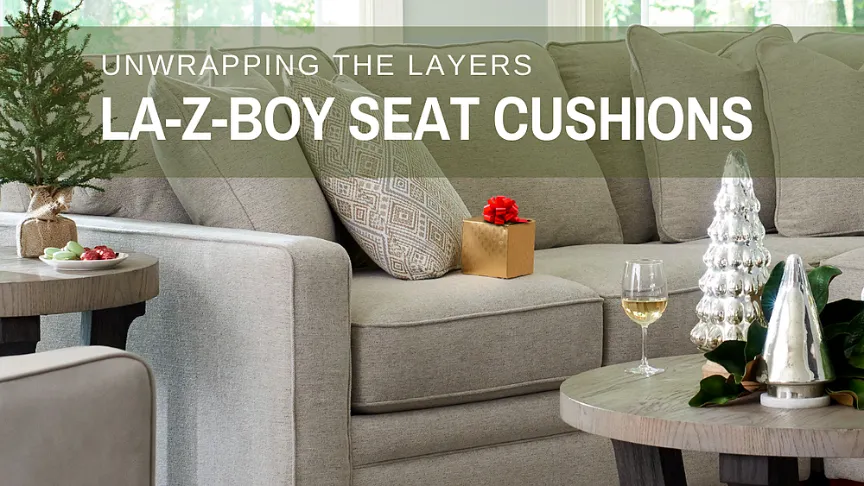 A Review of La Z Boy s Chair and Sofa Seat Cushions La Z Boy of